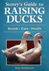 Storeys Guide To Raising Ducks Book